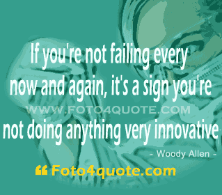 Inspirational quotes and images - Woody Allen - failing - failure - success - 2