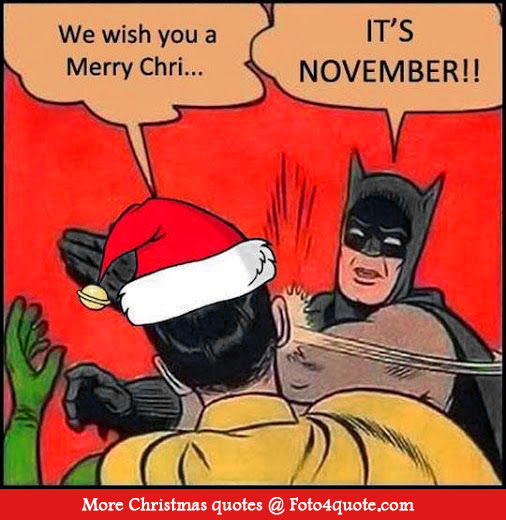 Funny Christmas quote – It is November