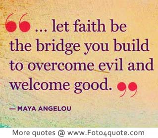Inspirational life quote and photos - Maya angelou - faith quotes - Image 18