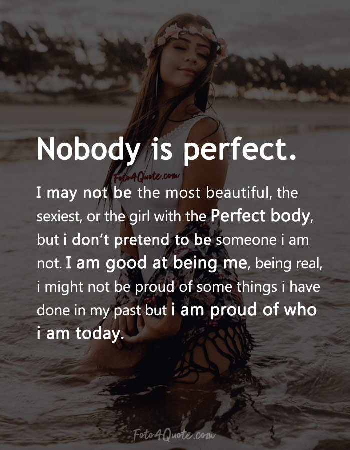Inspirational life quote – Nobody is perfect