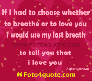 Romantic love quotes – Till my last breath, i love you