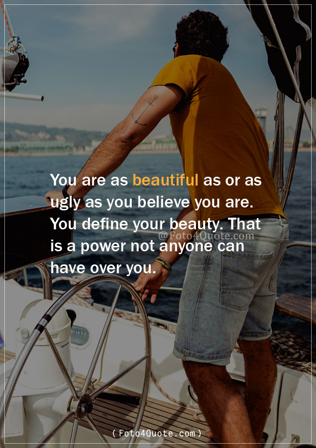 Quotes and lessons taught by life – You are beautiful