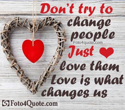 quotes about love and life - hearts wallpaper and image - love changes us