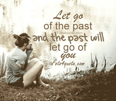 Moving on quotes – let go and move forward