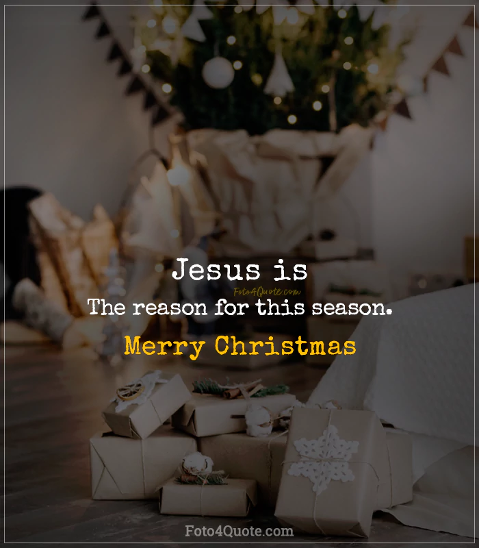Christmas quotes – Jesus is the reason