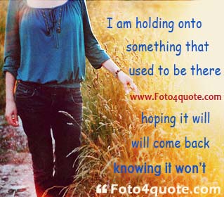 Sad miss love quotes – holding on
