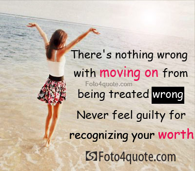 Moving on quotes – Know your worth