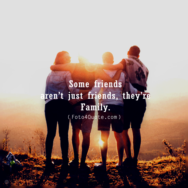 Quotes about friendship with friends image wallpaper having fun together - Some friends are not really friends, they are family