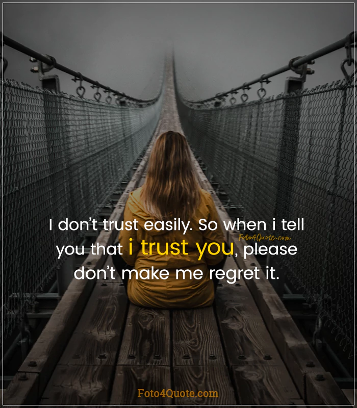 Tumblr quotes about life – When i trust you
