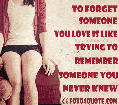 sad love quotes - sad lonely girl image - to forget someone you love