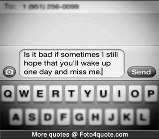 Tumblr quotes and photos - i phone - sad love quote - missing you - miss me photo 3